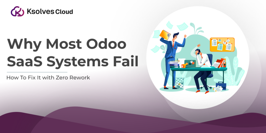 Why Most Odoo SaaS Systems Fail